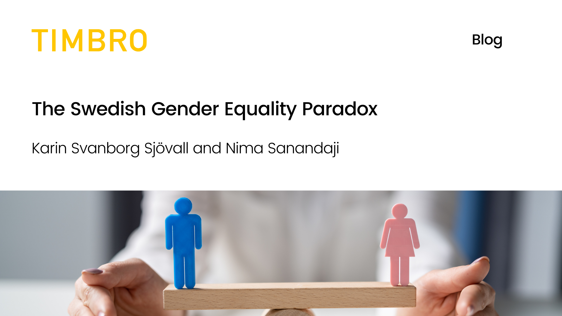 The Swedish Gender Equality Paradox Epicenter